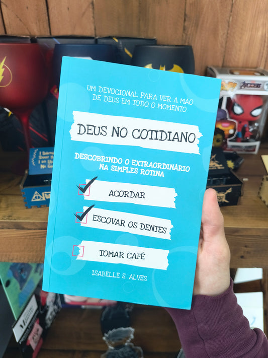 Devocional: Deus no Cotidiano