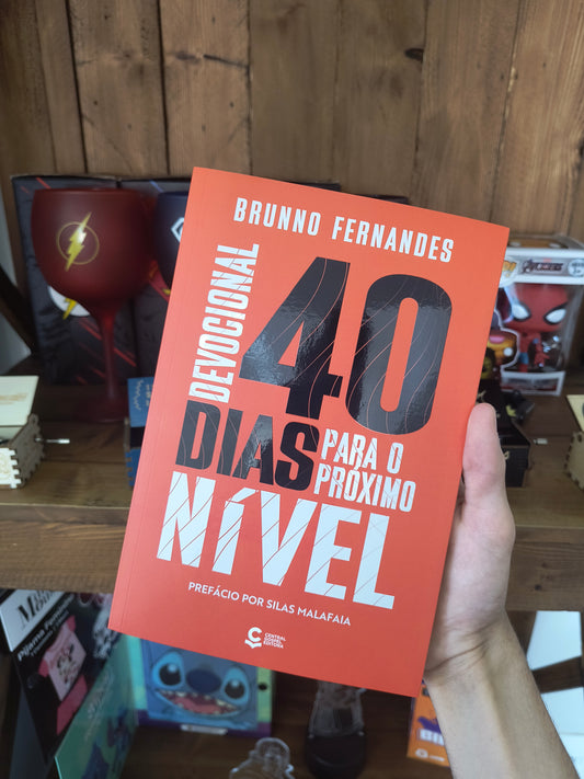 Devocional: 40 Dias Para O Próximo Nível - Bruno Fernandes