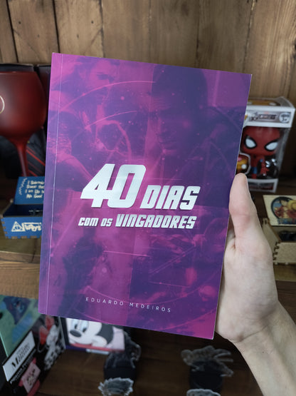 Devocional: 40 Dias com os Vingadores